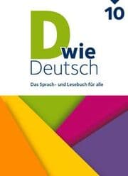 Cover von D wie Deutsch - Das Sprach- und Lesebuch für alle - Ausgabe 2018 - 10. Schuljahr