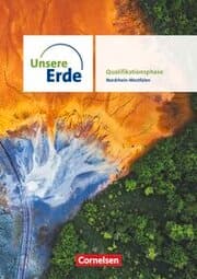 Cover von Unsere Erde - Sekundarstufe II Nordrhein-Westfalen - Ausgabe ab 2022 - Qualifikationsphase