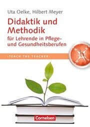 Cover von Didaktik und Methodik für Lehrende in Pflege- und Gesundheitsberufen