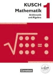 Cover von Kusch: Mathematik - Ausgabe 2013 - Band 1