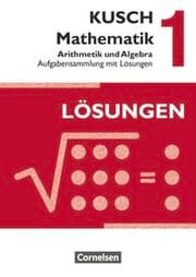 Cover von Kusch: Mathematik - Ausgabe 2013 - Band 1
