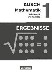 Cover von Kusch: Mathematik - Ausgabe 2013 - Band 1