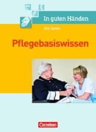 Cover von In guten Händen - Pflegebasiswissen