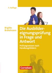 Cover von Die Ausbildereignungsprüfung in Frage und Antwort