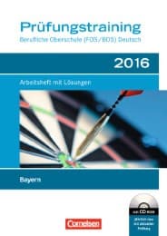 Cover von Prüfungstraining 2016 Deutsch, Berufliche Oberschule (FOS/BOS), Bayern