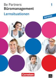 Cover von Be Partners - Büromanagement - Ausgabe Bayern 2014 - 1. Ausbildungsjahr: Lernfelder 1-6