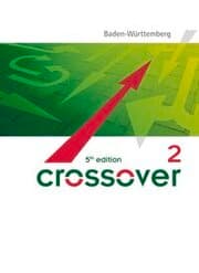 Cover von Crossover - 5th edition Baden-Württemberg - B2/C1: Band 2 - 12./13. Schuljahr