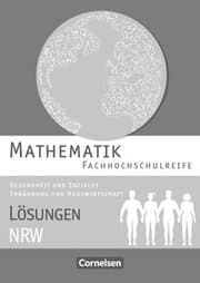 Cover von Mathematik - Fachhochschulreife - Gesundheit und Soziales, Ernährung und Hauswirtschaft - Nordrhein-Westfalen 2016