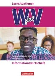 Cover von W plus V - Wirtschaft für Fachoberschulen und Höhere Berufsfachschulen - Informationswirtschaft - Fachhochschulreife Nordrhein-Westfalen - Ausgabe 2019 - Band 1