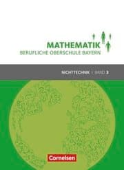 Cover von Mathematik - Berufliche Oberschule Bayern - Nichttechnik - Band 3 (FOS/BOS 13)