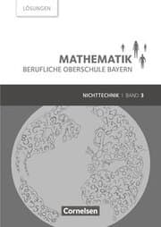 Cover von Mathematik - Berufliche Oberschule Bayern - Nichttechnik - Band 3 (FOS/BOS 13)