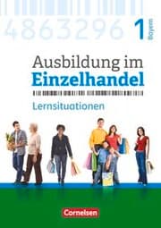 Cover von Ausbildung im Einzelhandel - Ausgabe 2017 - Bayern - 1. Ausbildungsjahr