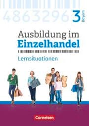 Cover von Ausbildung im Einzelhandel - Ausgabe 2017 - Bayern - 3. Ausbildungsjahr