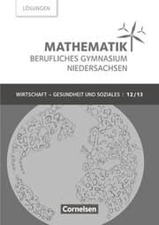 Cover von Mathematik - Berufliches Gymnasium - Niedersachsen - Klasse 12/13 (Qualifikationsphase)