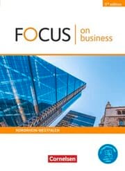 Cover von Focus on Business - Englisch für berufliche Schulen - 5th edition - Nordrhein-Westfalen - B1/B2