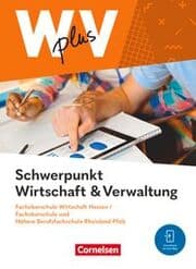 Cover von W plus V - Wirtschaft für Fachoberschulen und Höhere Berufsfachschulen - FOS Hessen / FOS und HBFS Rheinland-Pfalz - Ausgabe 2023 - Pflichtbereich 11/12