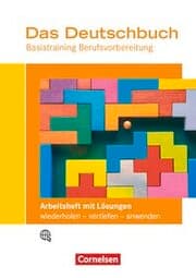 Cover von Das Deutschbuch - Basistraining Berufsvorbereitung - Allgemeine Ausgabe