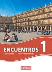 Cover von Encuentros - Método de Español - Spanisch als 3. Fremdsprache - Ausgabe 2010 - Band 1