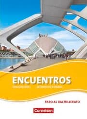 Cover von Encuentros - Método de Español - Spanisch als 3. Fremdsprache - Ausgabe 2010 - Paso al bachillerato