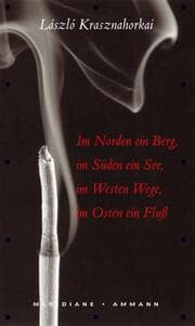 Cover von Im Norden ein Berg, im Süden ein See, im Westen Wege, im Osten ein Fluß