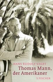 Cover von Thomas Mann, der Amerikaner