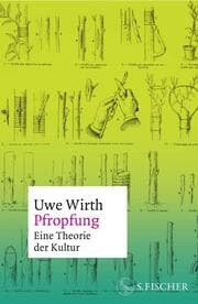 Cover von Pfropfung - Eine Theorie der Kultur