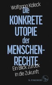 Cover von Die konkrete Utopie der Menschenrechte