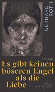 Cover von Es gibt keinen böseren Engel als die Liebe