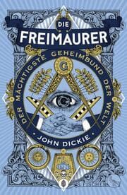 Cover von Die Freimaurer - Der mächtigste Geheimbund der Welt