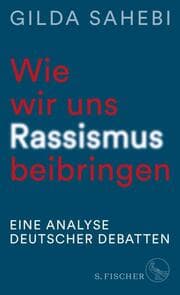 Cover von Wie wir uns Rassismus beibringen
