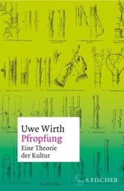 Cover von Pfropfung - Eine Theorie der Kultur