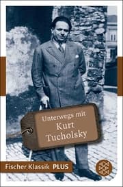 Cover von Unterwegs mit Kurt Tucholsky