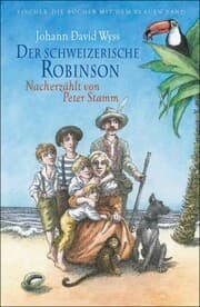 Cover von Der schweizerische Robinson. Nacherzählt von Peter Stamm