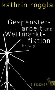 Cover von Gespensterarbeit und Weltmarktfiktion