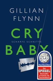 Cover von Cry Baby - Scharfe Schnitte