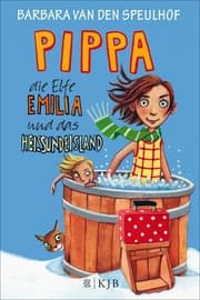 Cover von Pippa, die Elfe Emilia und das Heißundeisland