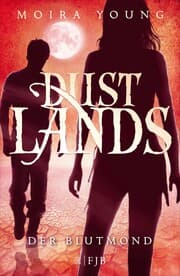 Cover von Dustlands - Der Blutmond
