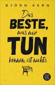 Cover von Das Beste, was wir tun können, ist nichts