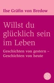 Cover von Willst du glücklich sein im Leben