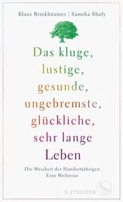 Cover von Das kluge, lustige, gesunde, ungebremste, glückliche, sehr lange Leben