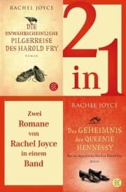 Cover von Die unwahrscheinliche Pilgerreise des Harold Fry / Das Geheimnis der Queenie Hennessy - Zwei Romane in einem Band