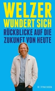 Cover von Welzer wundert sich