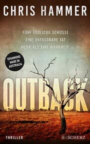 Cover von Outback - Fünf tödliche Schüsse. Eine unfassbare Tat. Mehr als eine Wahrheit