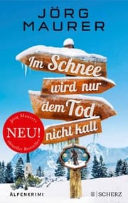 Cover von Im Schnee wird nur dem Tod nicht kalt