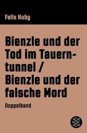 Cover von Bienzle und der Tod im Tauerntunnel / Bienzle und der falsche Mord