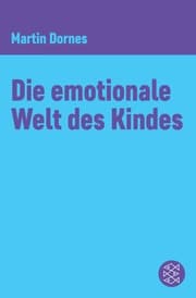 Cover von Die emotionale Welt des Kindes