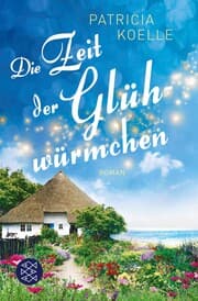 Cover von Die Zeit der Glühwürmchen