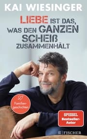 Cover von Liebe ist das, was den ganzen Scheiß zusammenhält
