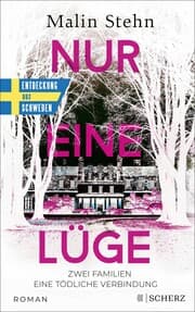 Cover von Nur eine Lüge - Zwei Familien, eine tödliche Verbindung
