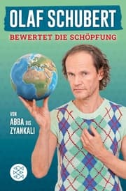 Cover von Olaf Schubert bewertet die Schöpfung